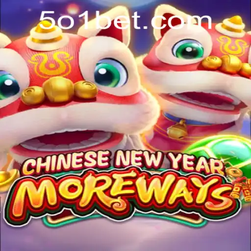 Explorando CHINESENEWYEARMOREWAYS: Um Novo Jogo Emocionante na 501bet.com